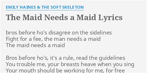 The Maid Needs a Maid Lyrics 